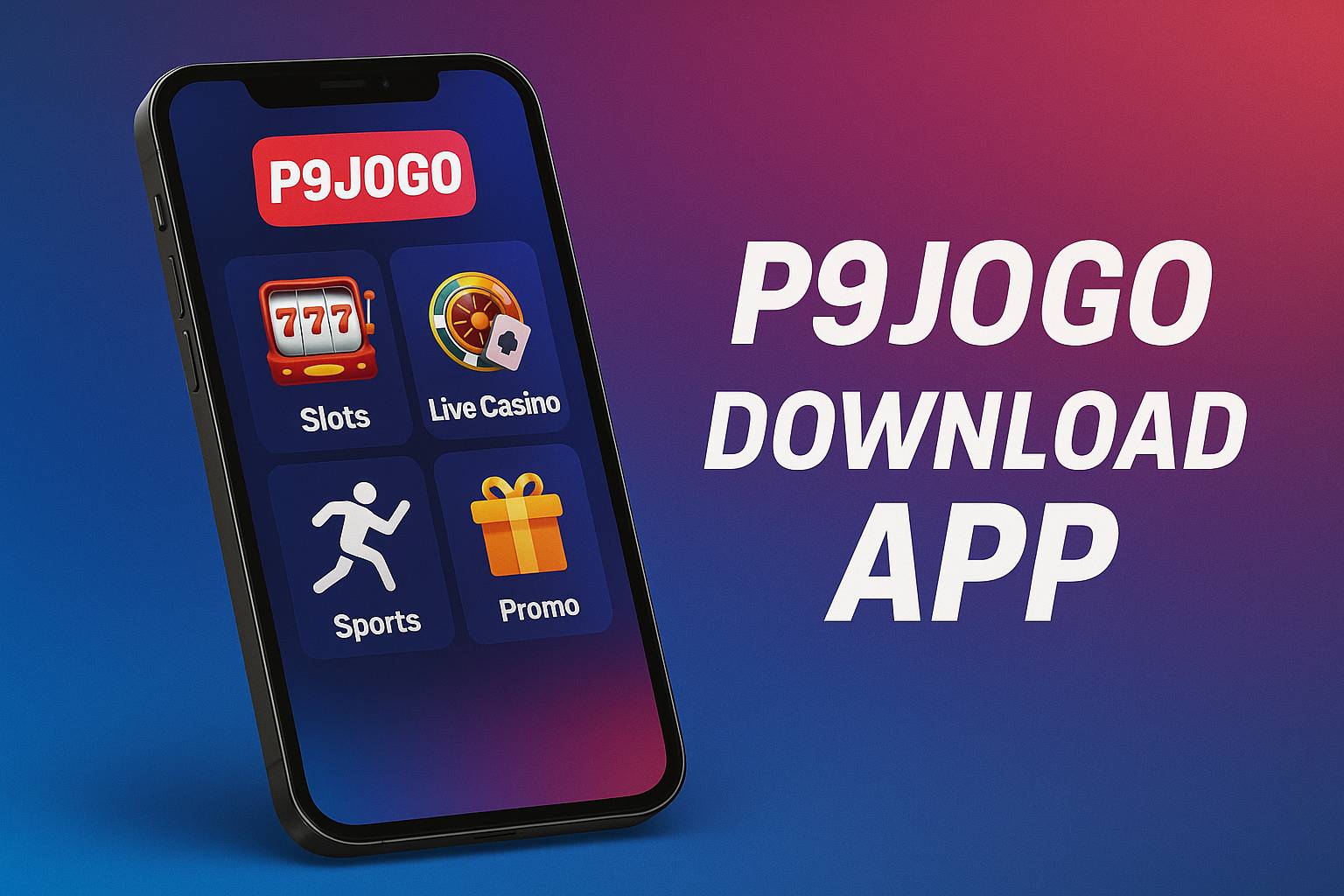 Baixar o P9JOGO Cassino App