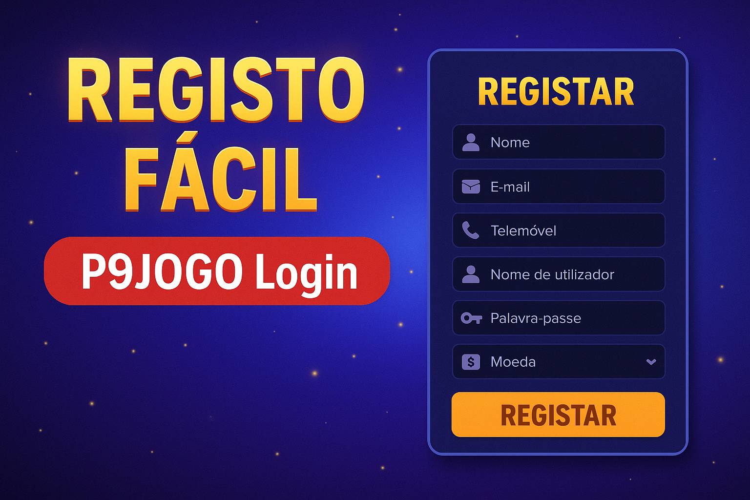 Não Perca tempo, o rRgistro na site P9JOGO